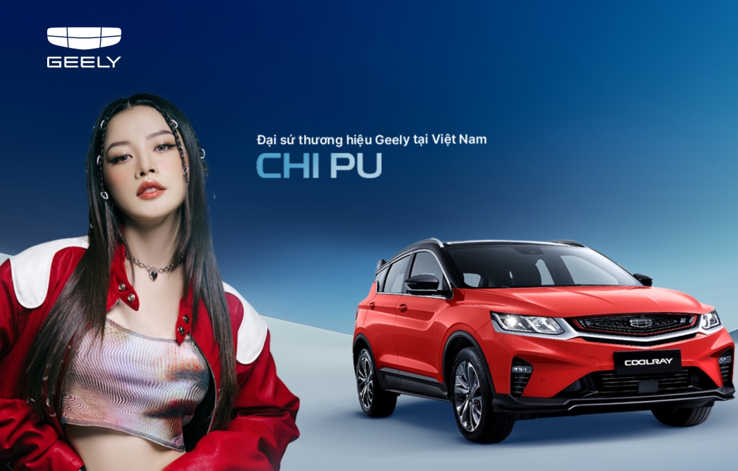 Đại sứ thương hiệu Geely Đông Sài Gòn Chi Pu