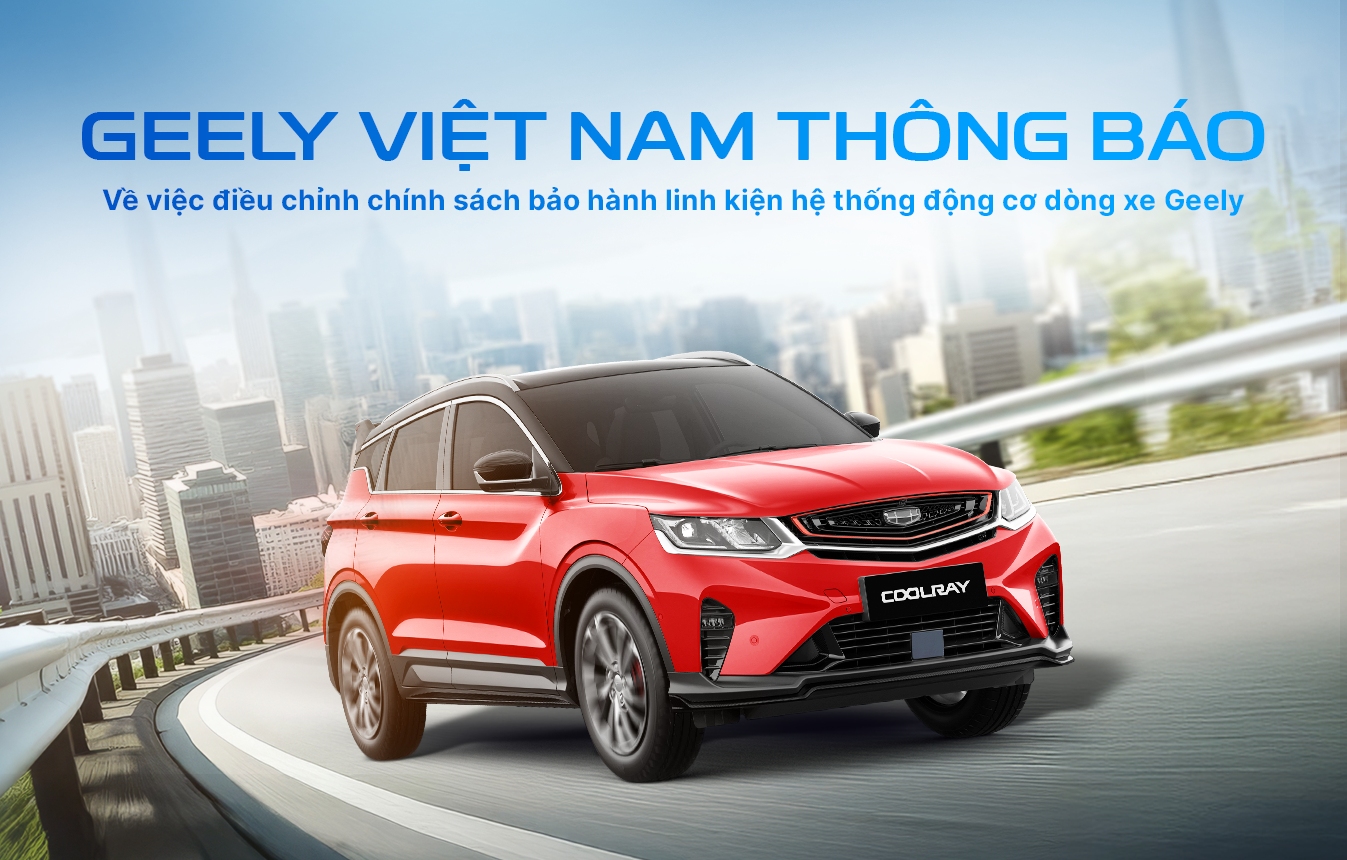 Chính sách bảo hành Geely Đông Sài Gòn