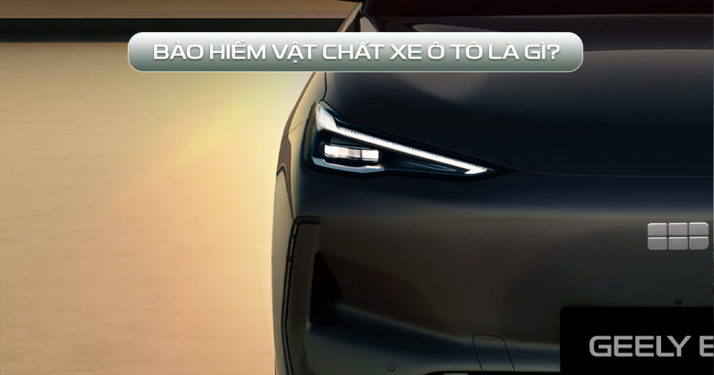 bảo hiểm vật chất xe ô tô