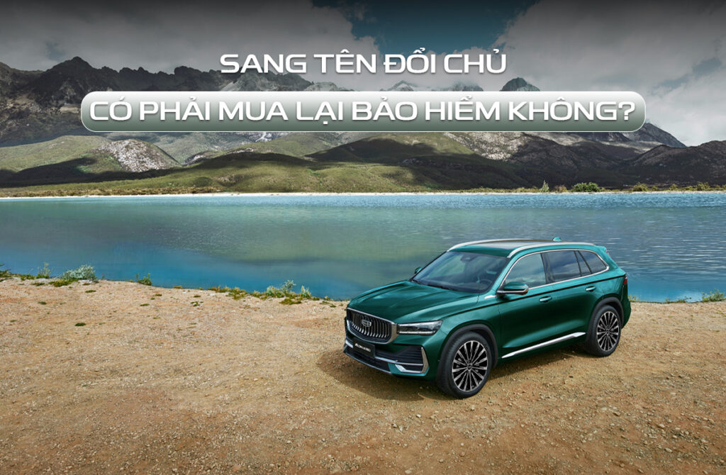 sang tên đổi chủ có phải mua lại bảo hiểm
